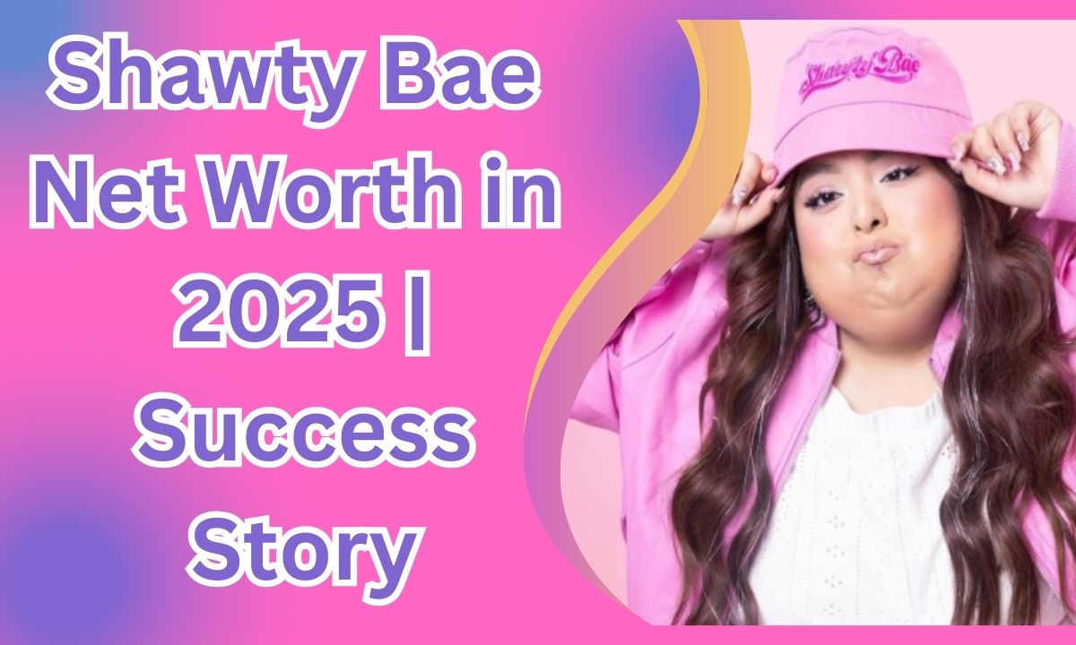 Shawty Bae Net Worth in 2025 | Success Story