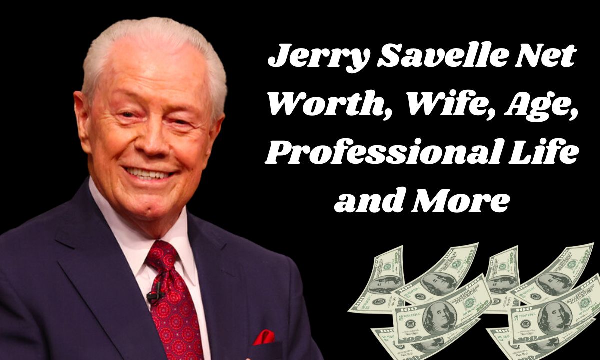 Jerry Savelle Net Worth, Wife, Age, Professional Life and More