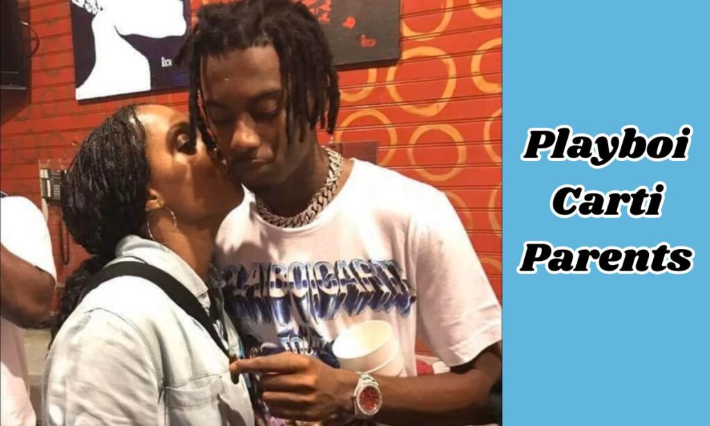 Playboi Carti Parents