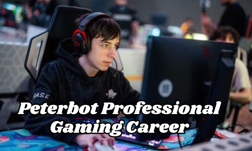 Peterbot Professional Gaming Career