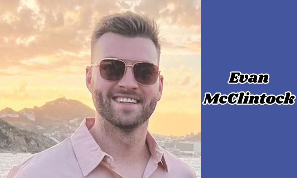 Who is Evan McClintock?